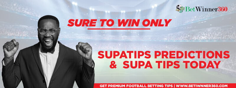 Supatips predciction today supa tips – Betwinner360 Supatips predciction today supa tips - Betwinner360